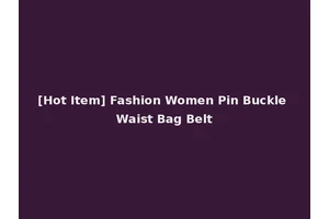 [Hot Item] Fashion Women Pin Buckle Waist Bag Belt