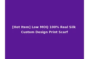 [Hot Item] Low MOQ 100% Real Silk Custom Design Print Scarf