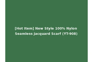 [Hot Item] New Style 100% Nylon Seamless Jacquard Scarf (YT-908)