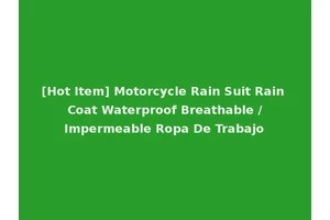 [Hot Item] Motorcycle Rain Suit Rain Coat Waterproof Breathable /Impermeable Ropa De Trabajo
