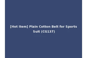 [Hot Item] Plain Cotton Belt for Sports Suit (CG137)