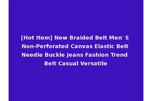 [Hot Item] New Braided Belt Men′ S Non-Perforated Canvas Elastic Belt Needle Buckle Jeans Fashion Trend Belt Casual Versatile
