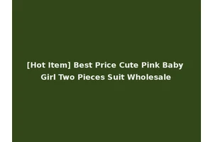 [Hot Item] Best Price Cute Pink Baby Girl Two Pieces Suit Wholesale