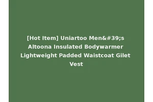 [Hot Item] Uniartoo Men's Altoona Insulated Bodywarmer Lightweight Padded Waistcoat Gilet Vest