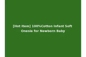 [Hot Item] 100%Cotton Infant Soft Onesie for Newborn Baby