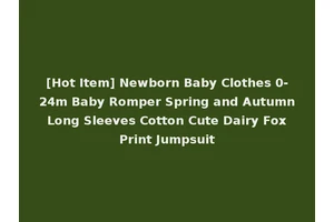 [Hot Item] Newborn Baby Clothes 0-24m Baby Romper Spring and Autumn Long Sleeves Cotton Cute Dairy Fox Print Jumpsuit