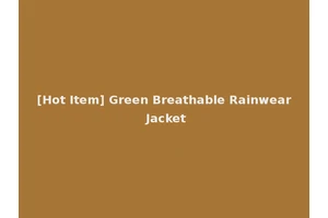 [Hot Item] Green Breathable Rainwear Jacket