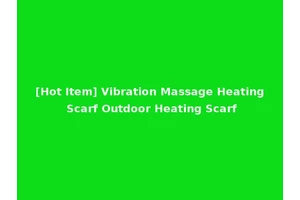 [Hot Item] Vibration Massage Heating Scarf Outdoor Heating Scarf