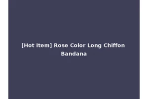[Hot Item] Rose Color Long Chiffon Bandana
