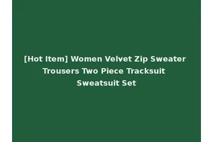 [Hot Item] Women Velvet Zip Sweater Trousers Two Piece Tracksuit Sweatsuit Set