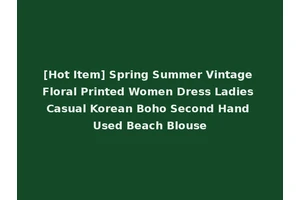 [Hot Item] Spring Summer Vintage Floral Printed Women Dress Ladies Casual Korean Boho Second Hand Used Beach Blouse