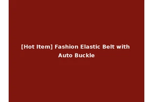 [Hot Item] Fashion Elastic Belt with Auto Buckle