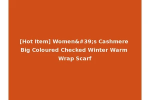 [Hot Item] Women's Cashmere Big Coloured Checked Winter Warm Wrap Scarf