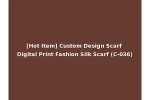 [Hot Item] Custom Design Scarf Digital Print Fashion Silk Scarf (C-036)