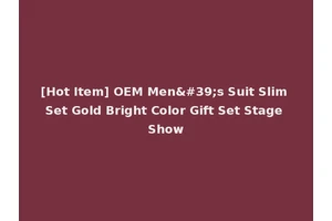 [Hot Item] OEM Men's Suit Slim Set Gold Bright Color Gift Set Stage Show