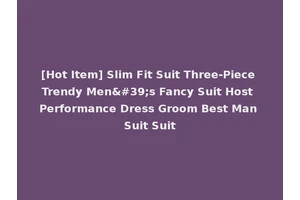 [Hot Item] Slim Fit Suit Three-Piece Trendy Men's Fancy Suit Host Performance Dress Groom Best Man Suit Suit
