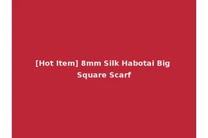 [Hot Item] 8mm Silk Habotai Big Square Scarf