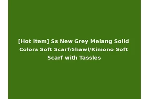 [Hot Item] Ss New Grey Melang Solid Colors Soft Scarf/Shawl/Kimono Soft Scarf with Tassles