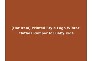 [Hot Item] Printed Style Logo Winter Clothes Romper for Baby Kids