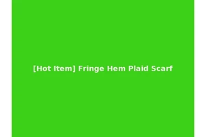 [Hot Item] Fringe Hem Plaid Scarf