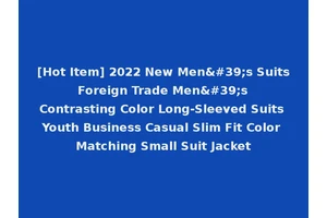 [Hot Item] 2022 New Men's Suits Foreign Trade Men's Contrasting Color Long-Sleeved Suits Youth Business Casual Slim Fit Color Matching Small Suit Jacket