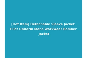 [Hot Item] Detachable Sleeve Jacket Pilot Uniform Mens Workwear Bomber Jacket