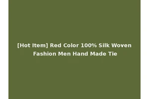 [Hot Item] Red Color 100% Silk Woven Fashion Men Hand Made Tie