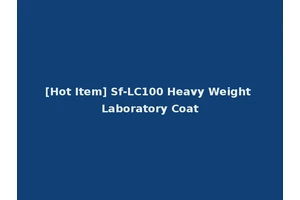 [Hot Item] Sf-LC100 Heavy Weight Laboratory Coat