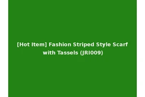[Hot Item] Fashion Striped Style Scarf with Tassels (JRI009)