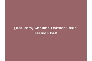[Hot Item] Genuine Leather Chain Fashion Belt