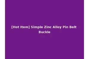 [Hot Item] Simple Zinc Alloy Pin Belt Buckle