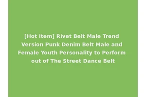 [Hot Item] Rivet Belt Male Trend Version Punk Denim Belt Male and Female Youth Personality to Perform out of The Street Dance Belt