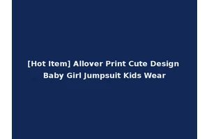 [Hot Item] Allover Print Cute Design Baby Girl Jumpsuit Kids Wear