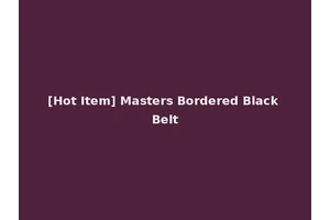 [Hot Item] Masters Bordered Black Belt