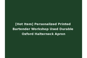 [Hot Item] Personalized Printed Bartender Workshop Used Durable Oxford Halterneck Apron