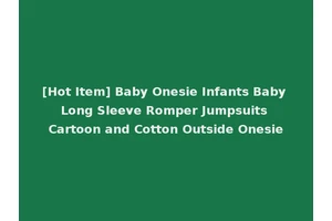 [Hot Item] Baby Onesie Infants Baby Long Sleeve Romper Jumpsuits Cartoon and Cotton Outside Onesie