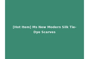 [Hot Item] Ms New Modern Silk Tie-Dye Scarves