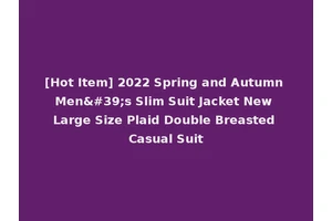 [Hot Item] 2022 Spring and Autumn Men's Slim Suit Jacket New Large Size Plaid Double Breasted Casual Suit