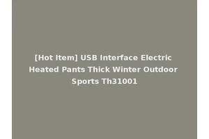[Hot Item] USB Interface Electric Heated Pants Thick Winter Outdoor Sports Th31001