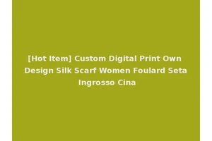 [Hot Item] Custom Digital Print Own Design Silk Scarf Women Foulard Seta Ingrosso Cina