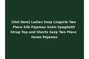 [Hot Item] Ladies Sexy Lingerie Two Piece Silk Pajamas Satin Spaghetti Strap Top and Shorts Sexy Two Piece Home Pajamas