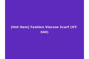 [Hot Item] Fashion Viscose Scarf (HT-040)