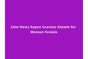 [Hot Item] Rayon Scarves Shawls for Woman Female