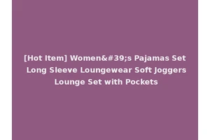 [Hot Item] Women's Pajamas Set Long Sleeve Loungewear Soft Joggers Lounge Set with Pockets