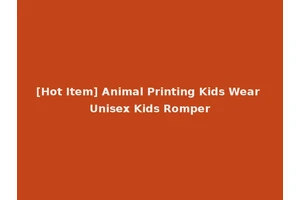 [Hot Item] Animal Printing Kids Wear Unisex Kids Romper