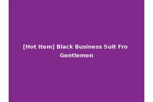 [Hot Item] Black Business Suit Fro Gentlemen