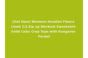 [Hot Item] Womens Hoodies Fleece Lined 1/2 Zip up Workout Sweatshirt Solid Color Crop Tops with Kangaroo Pocket