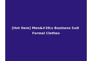 [Hot Item] Men's Business Suit Formal Clothes
