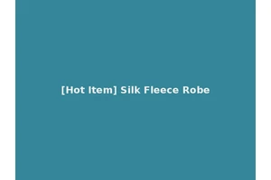 [Hot Item] Silk Fleece Robe
