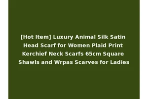 [Hot Item] Luxury Animal Silk Satin Head Scarf for Women Plaid Print Kerchief Neck Scarfs 65cm Square Shawls and Wrpas Scarves for Ladies